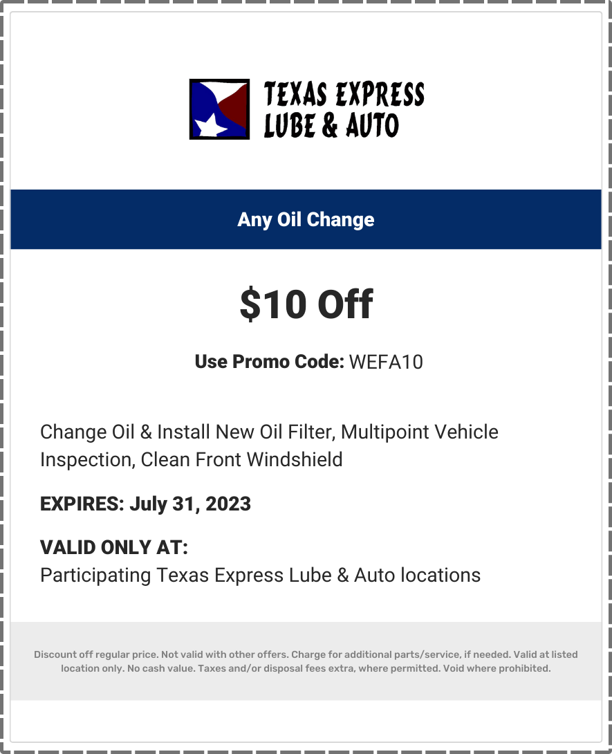 Texas Express Coupons 10 Off Any Oil Change Military 25 Off Any